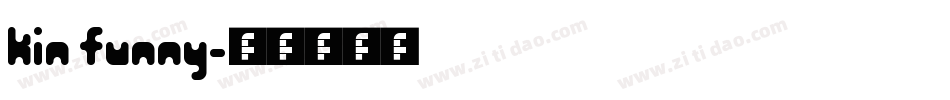 kin funny字体转换